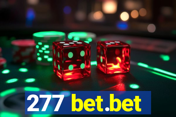 277 bet.bet